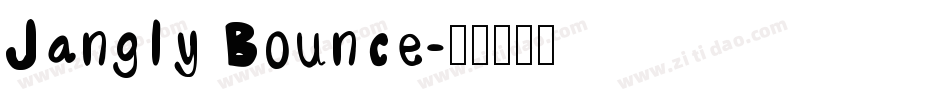 Jangly Bounce字体转换